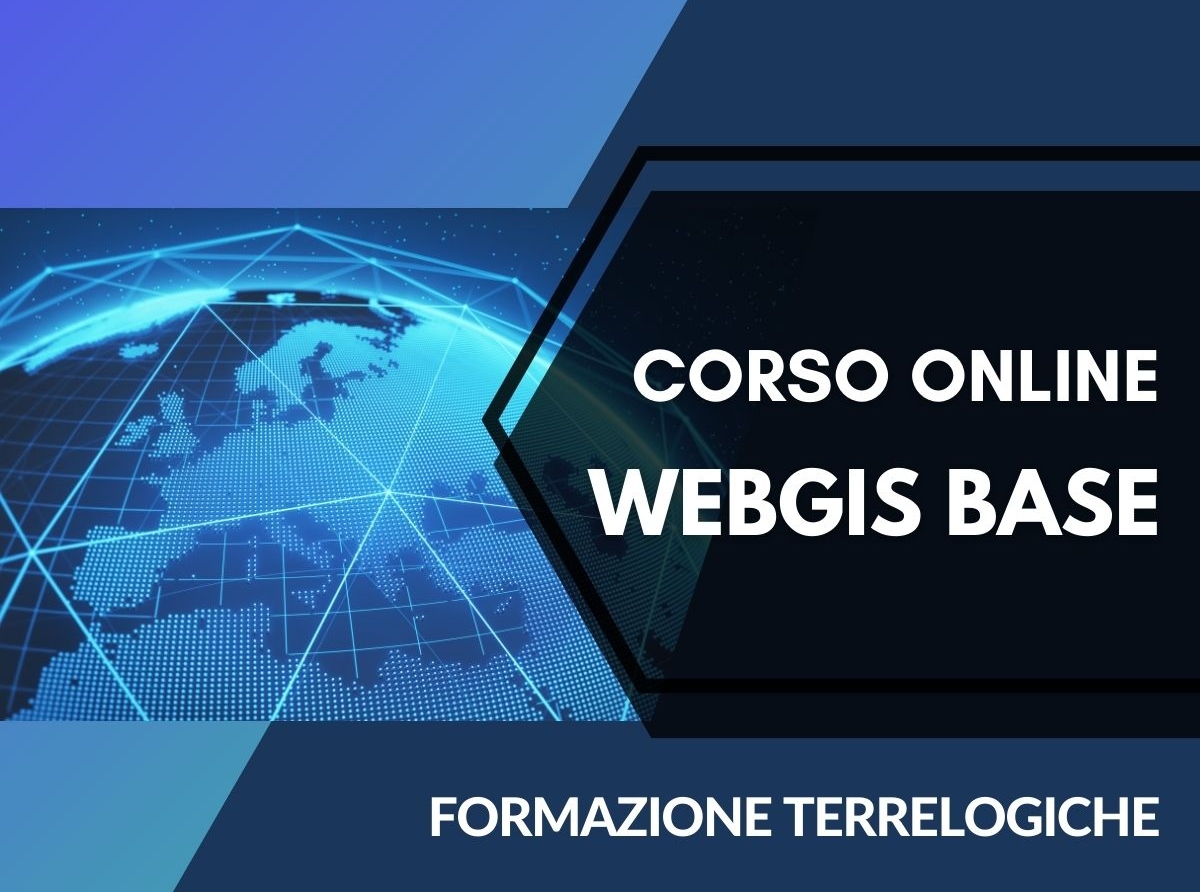 Soluzioni Open Source per la condivisione di informazioni georeferenziate sul Web: nuova edizione del corso online 'WebGIS Base”