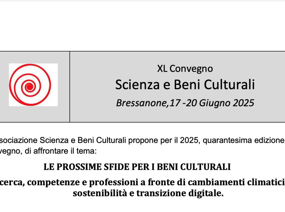 17-20 Giugno 2025, Bressanone: XL° Convegno Scienza e Beni Culturali