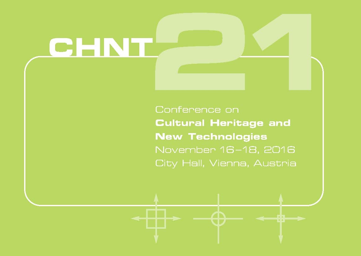Call for paper XXI Conferenza Internazionale Beni Culturali e Nuove Tecnologie (CHNT 2016)