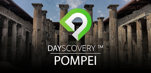 Dayscovery Pompei: la nuova app per scoprire Pompei